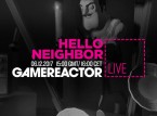 GR Live du jour : Hello Neighbor