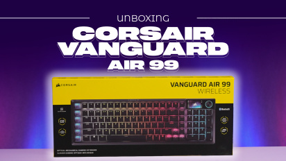 Corsair Vanguard Air 99 - D&eacute;ballage