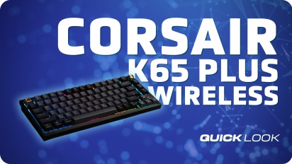 Corsair K65 Plus Wireless (Quick Look) - Habileté et style supérieurs